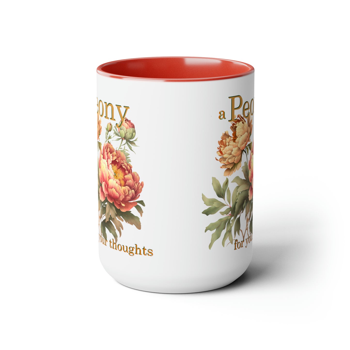 a peony for your thoughts ..florist 15oz graphic mug