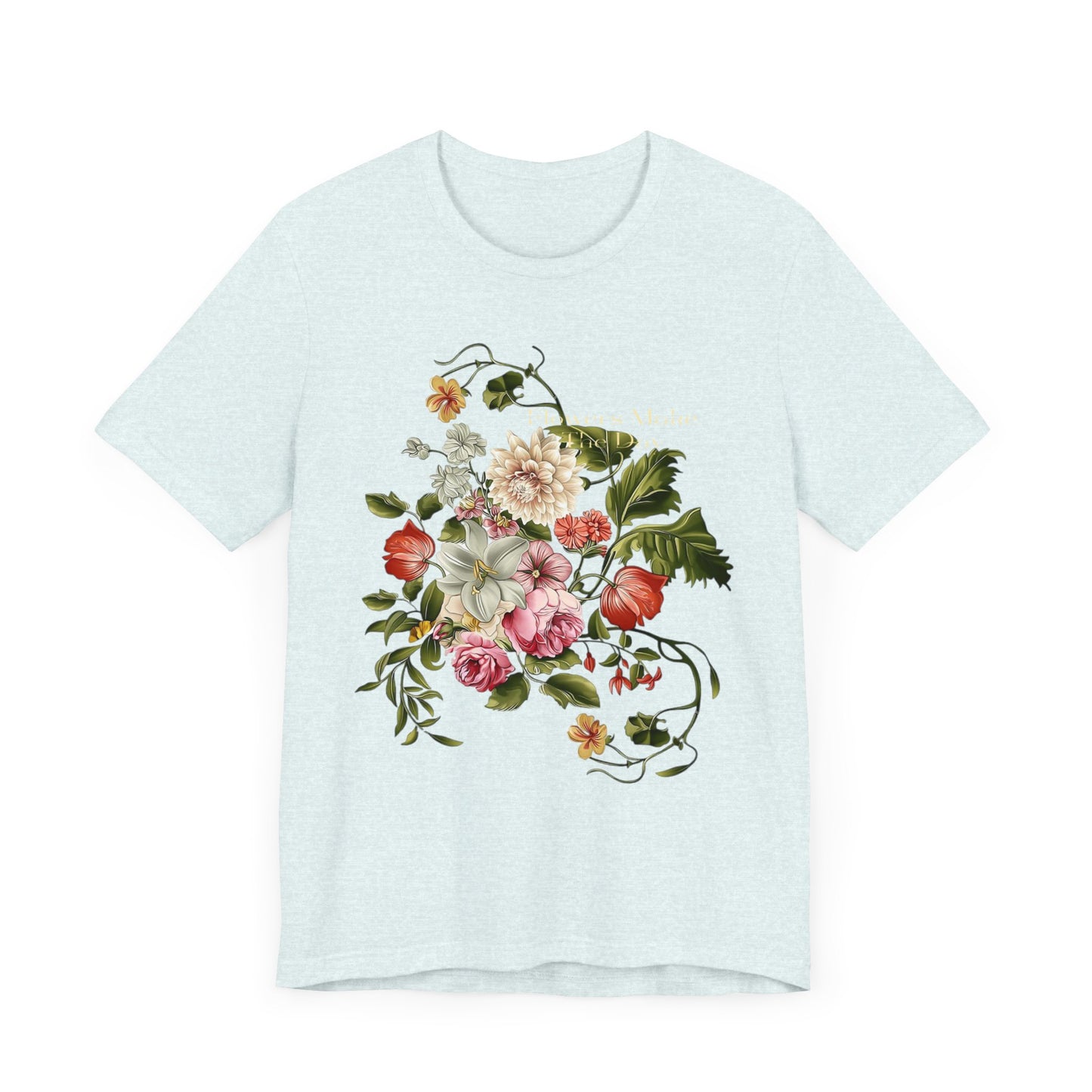 flowers make the day graphic tee