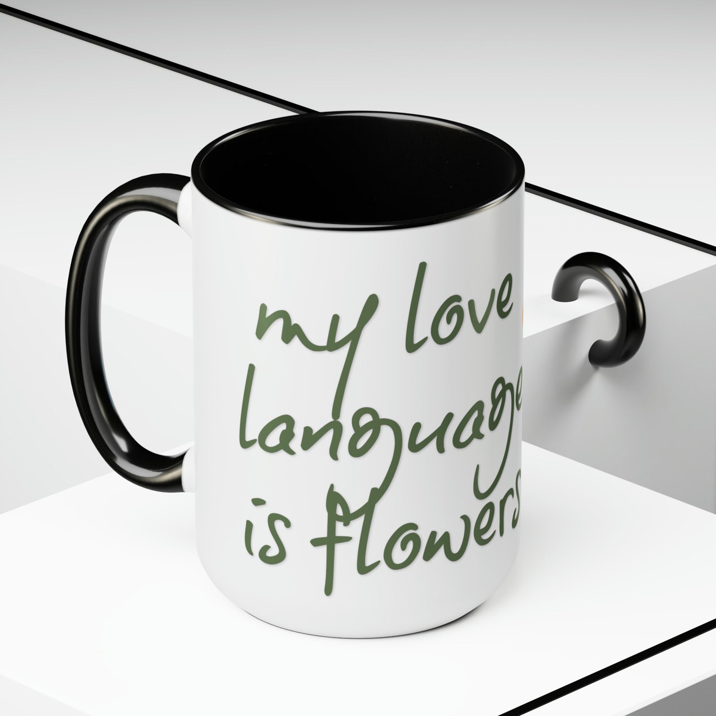 my love language is flowers - 15oz graphic mug