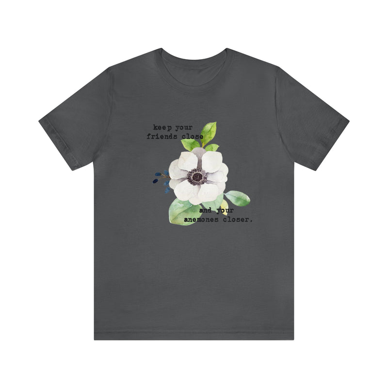 keep your friends close and your anemones closer graphic tee