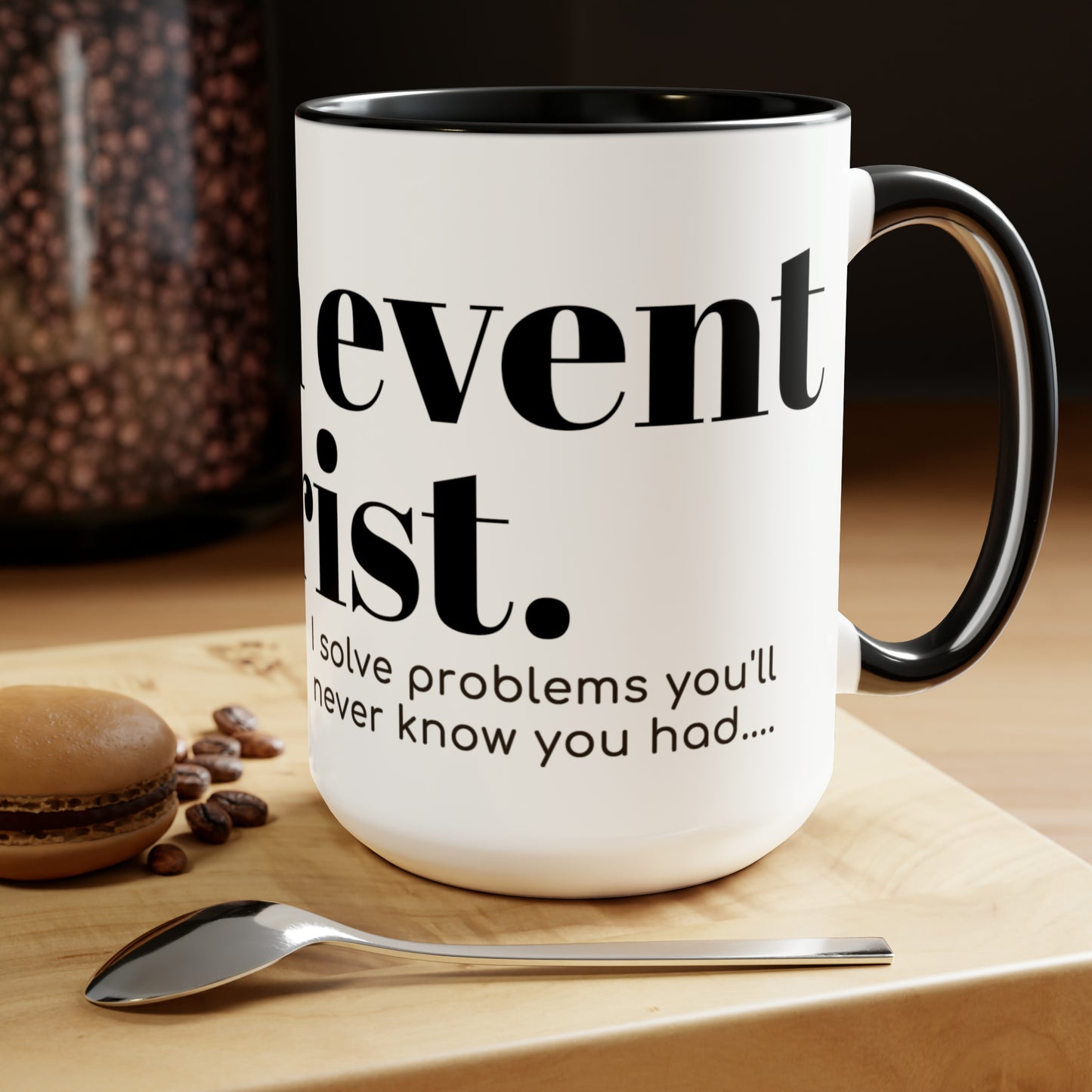 i'm an event florist, i solve problems you never knew you had - 15oz graphic mug