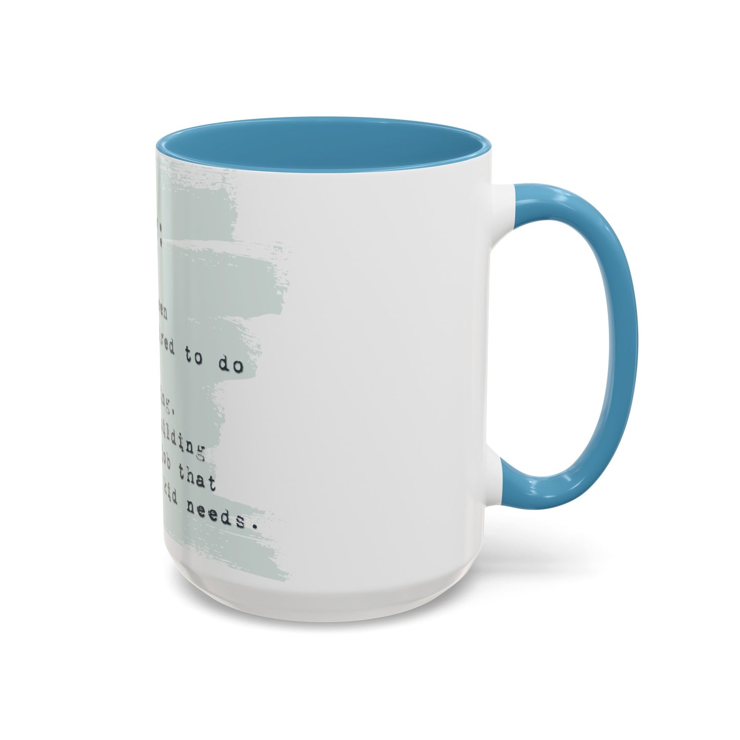 flather: one who unknowingly has been hired to ... do any other thing their florist kid needs graphic 15oz mug