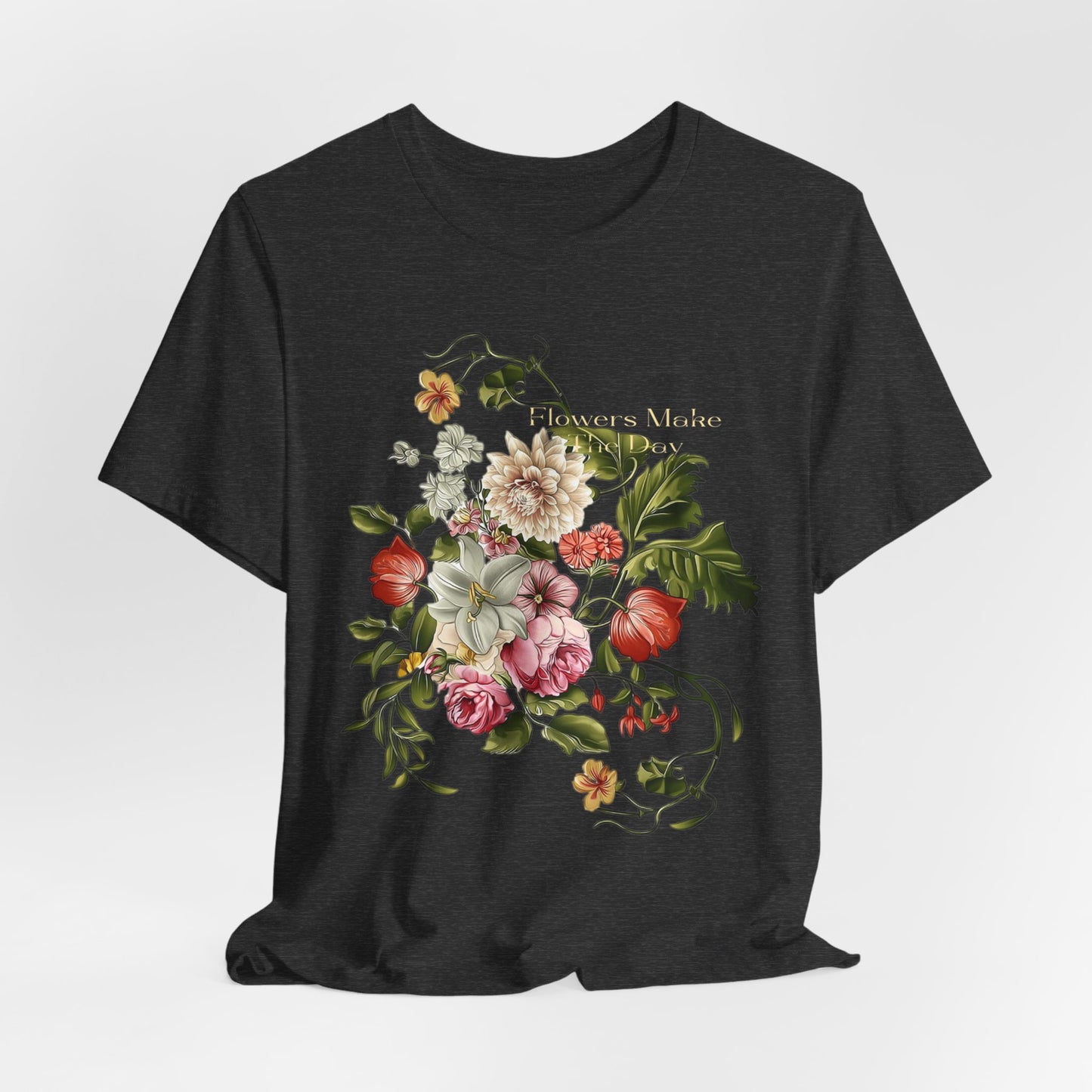 flowers make the day graphic tee