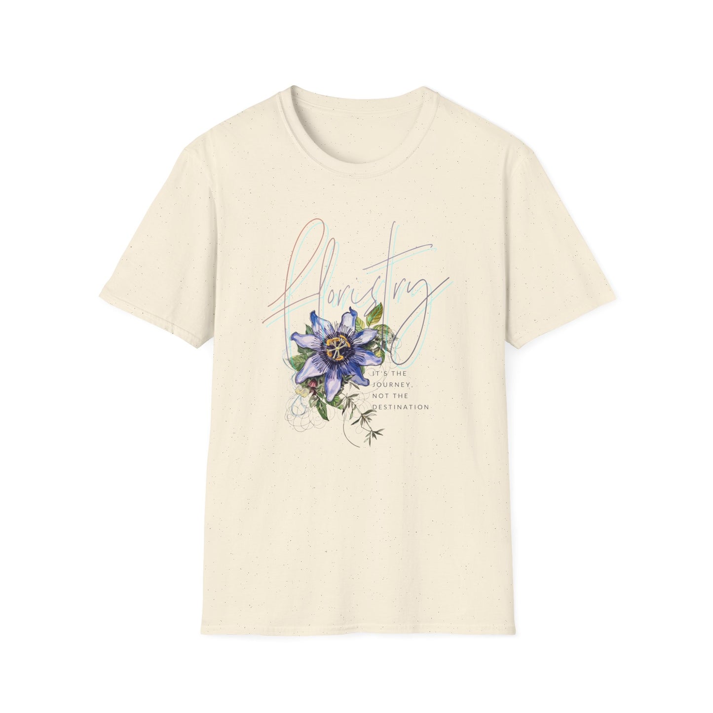 floristry .. it's the journey unisex softstyle t-Shirt