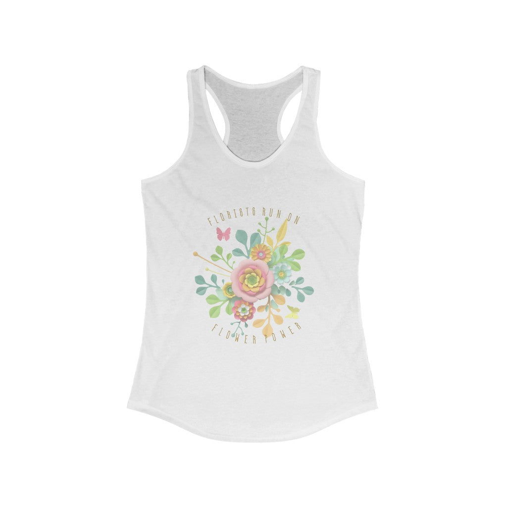 florists run on flower power graphic racerback tee