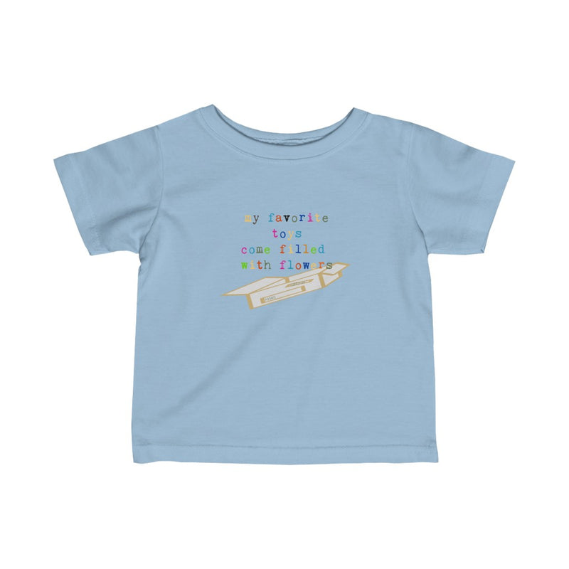 my favorite toys come filled with flowers infant graphic tee