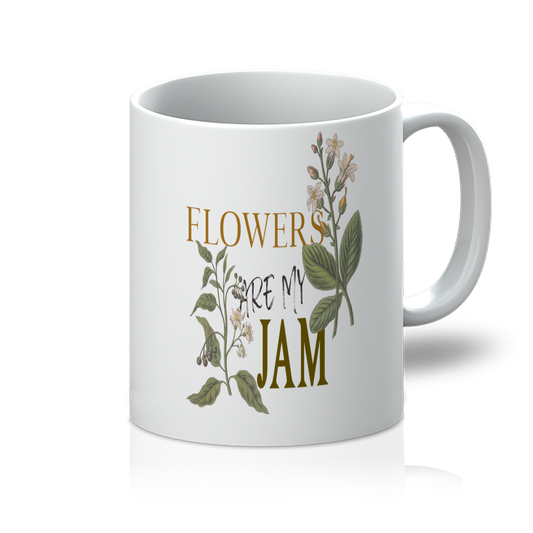flowers are my jam 11oz mug